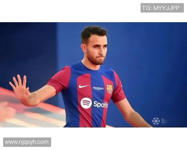 埃里克·加西亚:巴萨不可或缺的万能防地巨星